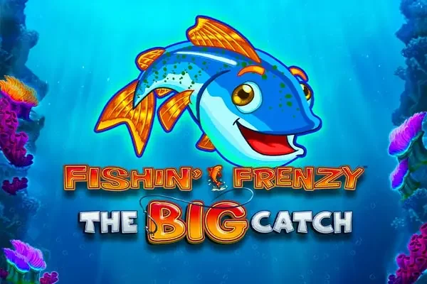 Fishin' Frenzy The Big Catch Demo Slot